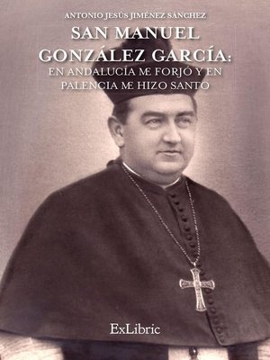 cover image of San Manuel González García